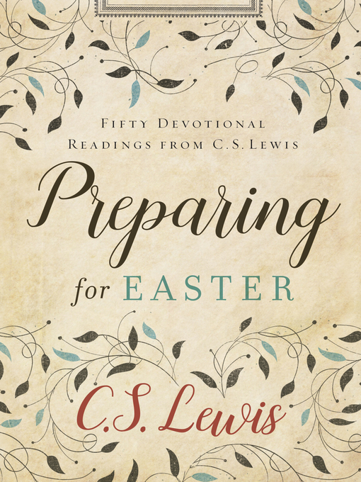 Title details for Preparing for Easter by C. S. Lewis - Available